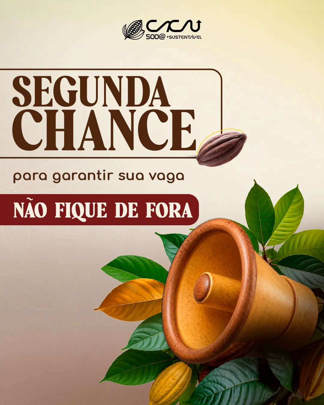 Segunda chance para garantir sua vaga — Cacau 500